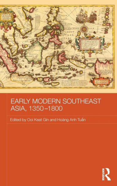 Early Modern Southeast Asia, 1350-1800 / Edition 1