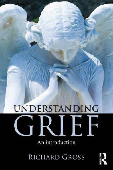 Understanding Grief: An Introduction / Edition 1