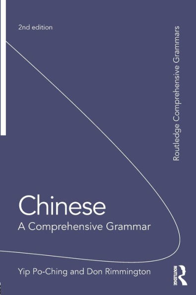 Chinese: A Comprehensive Grammar / Edition 2