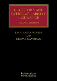 Title: Directors' and Officers' Liability Insurance / Edition 2, Author: Adolfo Paolini