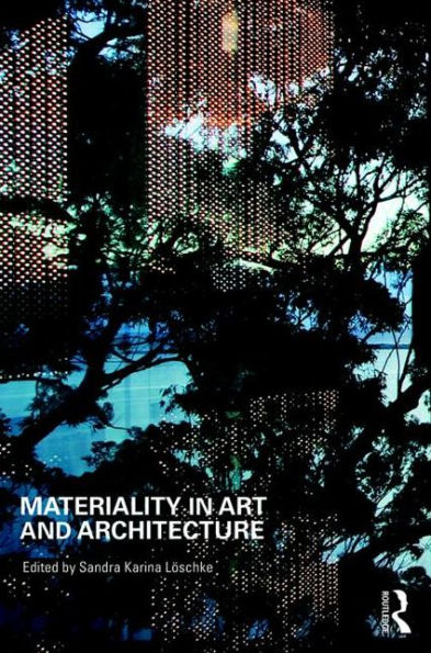 Materiality and Architecture / Edition 1