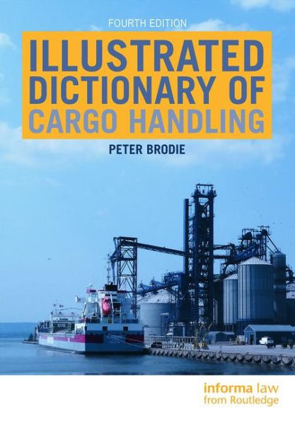 Illustrated Dictionary of Cargo Handling / Edition 4