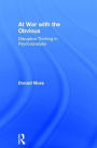 At War with the Obvious: Disruptive Thinking in Psychoanalysis