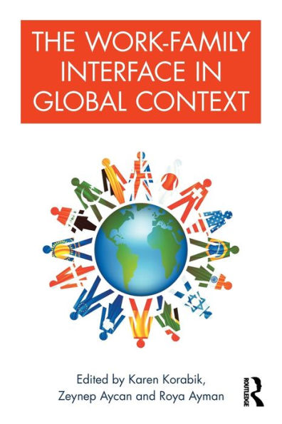 The Work-Family Interface in Global Context / Edition 1