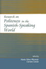 Research on Politeness in the Spanish-Speaking World / Edition 1