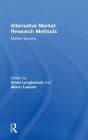 Alternative Market Research Methods: Market Sensing / Edition 1