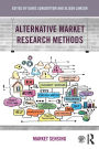 Alternative Market Research Methods: Market Sensing / Edition 1