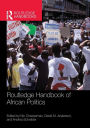 Routledge Handbook of African Politics / Edition 1