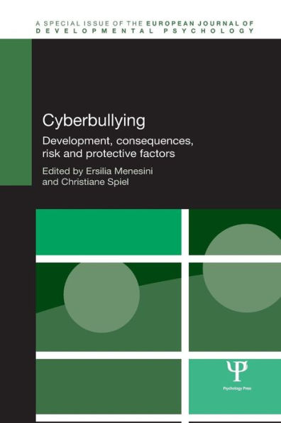 Cyberbullying: Development, Consequences, Risk and Protective Factors / Edition 1