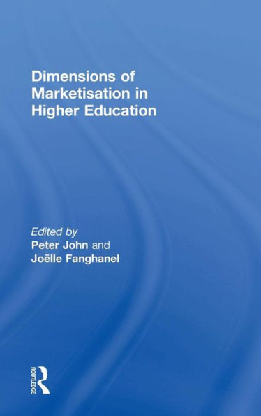 Dimensions of Marketisation in Higher Education / Edition 1