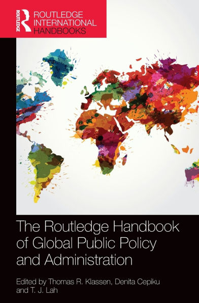 The Routledge Handbook of Global Public Policy and Administration
