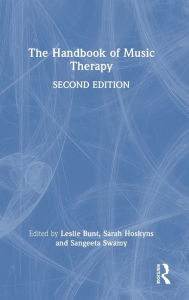 Title: The Handbook of Music Therapy, Author: Leslie Bunt
