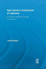 Italo Calvino's Architecture of Lightness: The Utopian Imagination in An Age of Urban Crisis / Edition 1