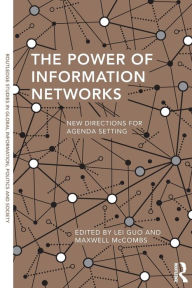 The Power of Information Networks: New Directions for Agenda Setting