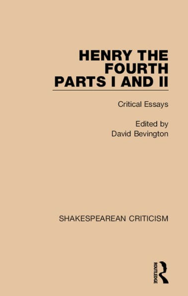 Henry IV, Parts I and II: Critical Essays