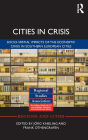 Cities in Crisis: Socio-spatial impacts of the economic crisis in Southern European cities