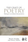 The Craft of Poetry: Dialogues on Minimal Interpretation / Edition 1