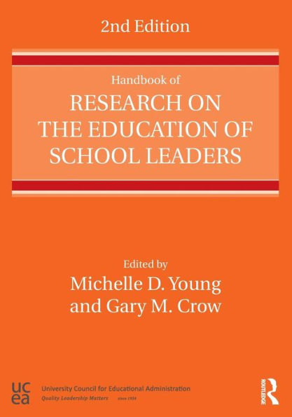 Handbook of Research on the Education of School Leaders / Edition 2