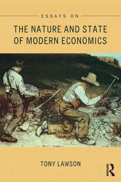 Essays on: The Nature and State of Modern Economics / Edition 1