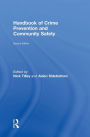 Handbook of Crime Prevention and Community Safety / Edition 2