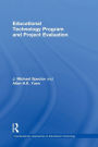 Educational Technology Program and Project Evaluation / Edition 1
