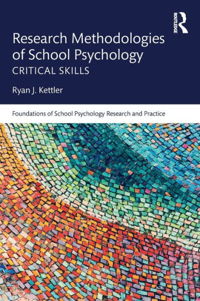 Research Methodologies of School Psychology: Critical Skills / Edition 1