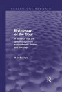 Mythology of the Soul: A Research into the Unconscious from Schizophrenic Dreams and Drawings