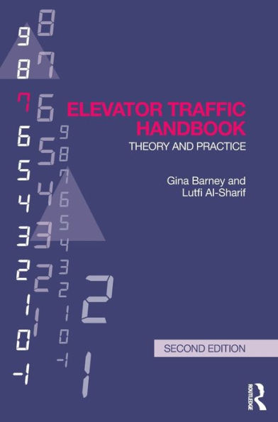 Elevator Traffic Handbook: Theory and Practice / Edition 2
