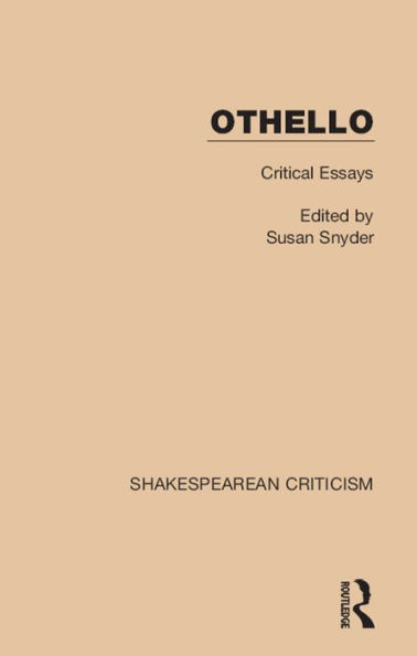 Othello: Critical Essays