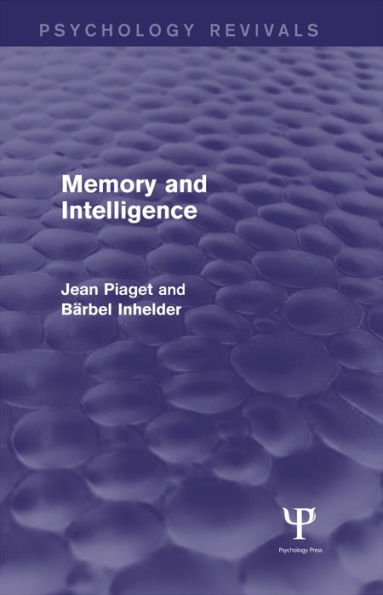 Memory and Intelligence (Psychology Revivals) / Edition 1