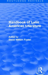 Title: Handbook of Latin American Literature (Routledge Revivals), Author: David Foster