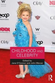 Title: Childhood and Celebrity, Author: Jane O'Connor