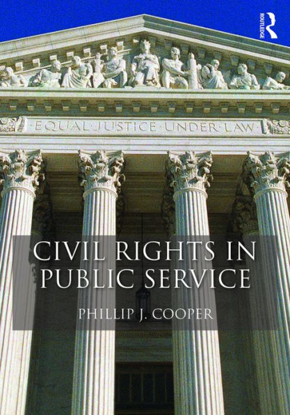 Civil Rights in Public Service / Edition 1