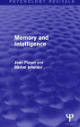 Memory and Intelligence (Psychology Revivals)