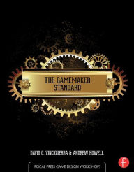 Title: The GameMaker Standard / Edition 1, Author: David Vinciguerra