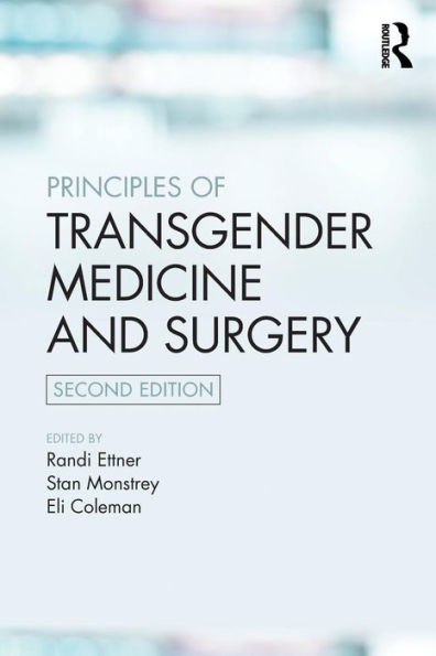 Principles of Transgender Medicine and Surgery / Edition 2