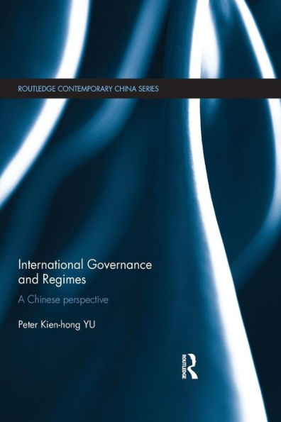 International Governance and Regimes: A Chinese Perspective