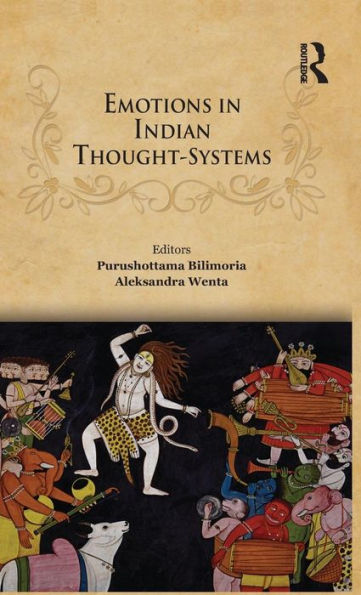 Emotions in Indian Thought-Systems / Edition 1