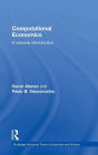 Computational Economics: A concise introduction / Edition 1