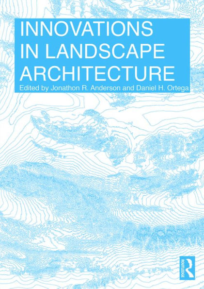 Innovations in Landscape Architecture