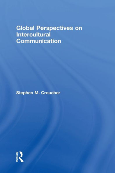 Global Perspectives on Intercultural Communication