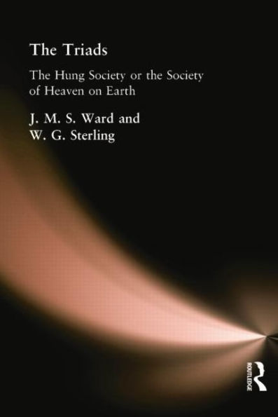 the Triads: Hung Society or of Heaven on Earth