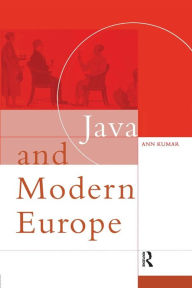Java and Modern Europe: Ambiguous Encounters