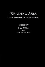 Title: Reading Asia: New Research in Asian Studies, Author: Frans Huskin