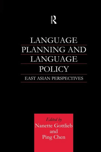 Language Planning and Policy: East Asian Perspectives