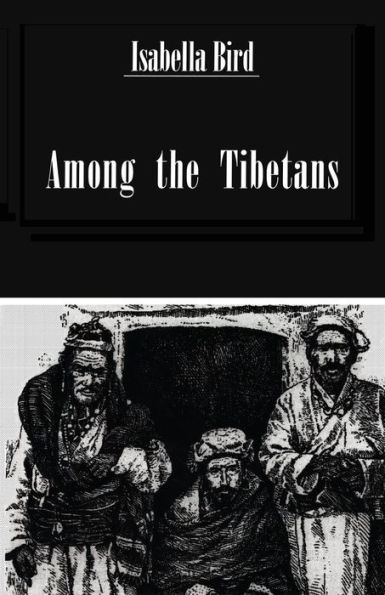 Among The Tibetans / Edition 1
