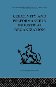 Title: Creativity and Performance in Industrial Organization, Author: Andrew Crosby