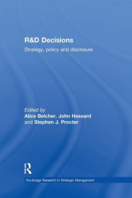 Title: R&D Decisions: Strategy Policy and Innovations / Edition 1, Author: Alice Belcher