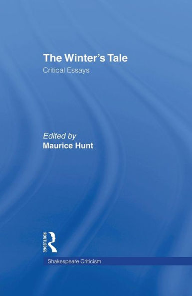 The Winter's Tale: Critical Essays