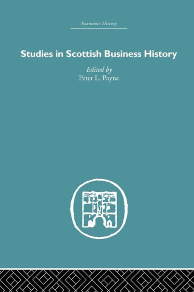 Studies in Scottish Business History / Edition 1